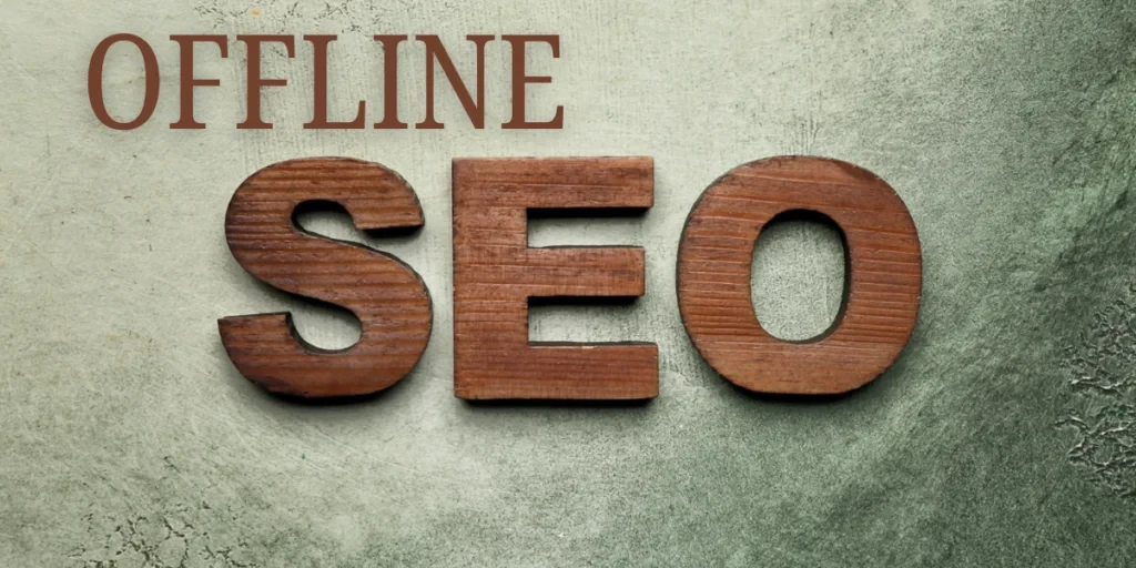 Offline SEO Strategies Every Business Should Know